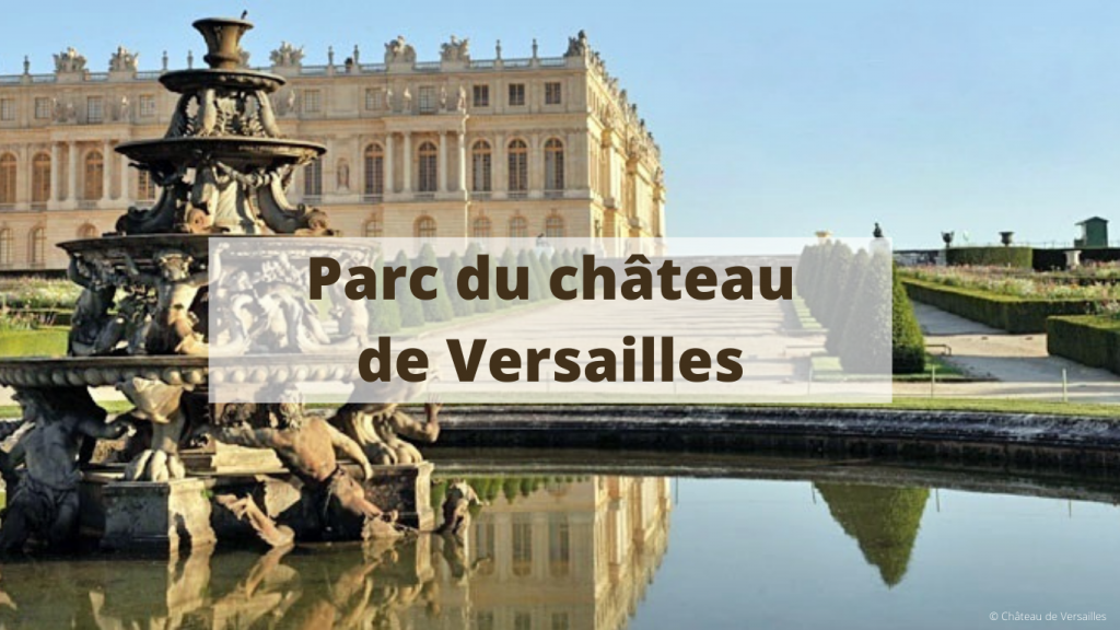 Parc du château de Versailles